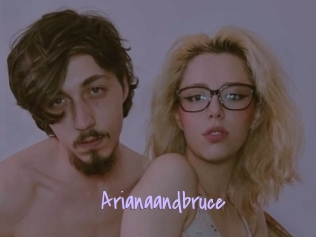 Arianaandbruce